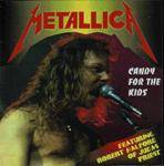 Metallica : Candy for the Kids